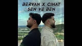 CIHAT KNC X BERVAN DAPAR - SEN VE BEN