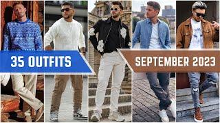 Top 35 Outfits of September 2023 | Men's Fall Fashion