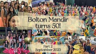 SKSST Bolton Mandir Turns 50! | Part 2 | September 2023