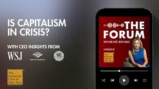 The Forum with Becky Quick: Is Capitalism in Crisis?