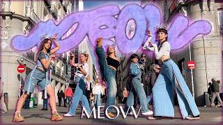 [4K KPOP IN PUBLIC ONE TAKE SPAIN] | MEOVV 'MEOW' | by FORCE UP