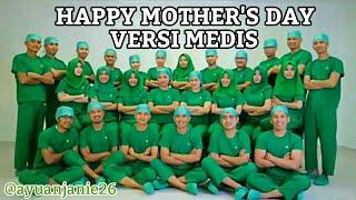 SELAMAT HARI IBU DARI TIM MEDIS