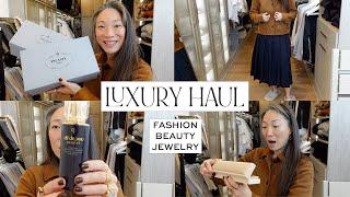 LUXURY HAUL! Fashion, Fine Jewelry & Beauty