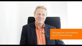 Biologische Zahnmedizin - Ganzheitlich, Gesund, Genesen – Dr. Gerstenberg