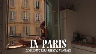 In Paris & rebuilding self-trust.