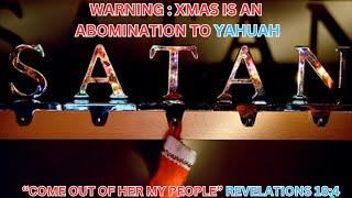 Warning : Christmas is an abomination to YAHUAH! PROOF