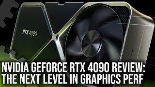 Nvidia GeForce RTX 4090 Review: The Next Level In Graphics Performance