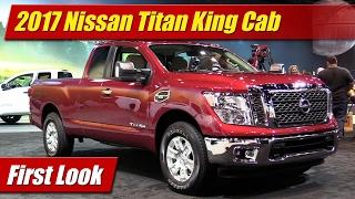 2017 Nissan Titan King Cab: First Look