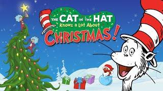 The Cat in the Hat Knows a Lot About Christmas!