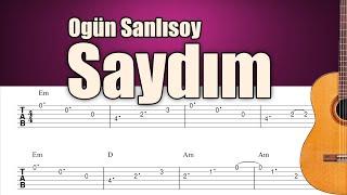 Ogün Sanlısoy - Saydım - Gitar Tab