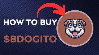 How To BUY $BDOGITO - BullDogito TOKEN CRYPTO COIN IN 60 SECONDS