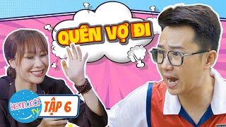 Kem Xôi TV: Tập 6 | Quên Vợ Đi | Kem Xôi TV Season 3 | Hài Ngắn Hay Nhất 2022