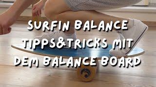 Surfin Balance Board Tricks - Training - Surfin Balance Board Tipps&Tricks