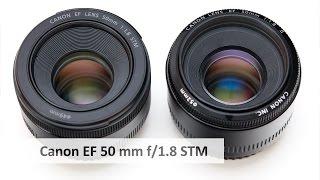 Canon EF 50mm f/1.8 STM (vs. 50 mm f/1.8 II) | Günstiges Portraitobjektiv im Test [Deutsch]