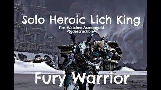 [WoW] How to: Solo Heroic Lich King 25M as a Fury Warrior/Solo Farm Invincible