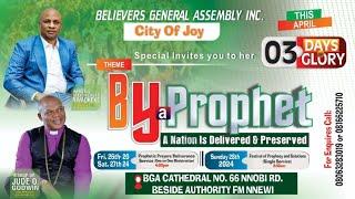 BY A PROPHET A NATION IS DELIVERED AND PRESERVED (SUNDAY SERVICE DAY 3) B