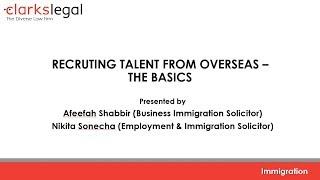 Immigration: Recruiting Talent From Overseas – The Basics