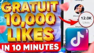 COMMENT AVOIR DES LIKES SUR TIKTOK GRATUIT 2024 | 10 000 LIKES SUR TIKTOK EN 10 MINUTES