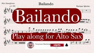 Bailando - Enrique Iglesias | Play along for Alto sax