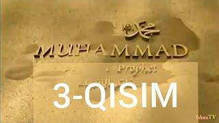 Muhammad s-a-v  Allohning rasuli uzbek tilida 3-QISIM  Do'stlarga Ulashing️ RAMAZON OYI TUXFASI .