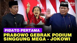 Gebrak Podium! Pidato Pertama Presiden Prabowo, Singgung Megawati Hingga Jokowi