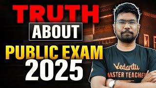 Truth About Public Exam 2024!!!