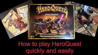 how to play HeroQuest : basic rules run through to quickly and easily get into playing the new game