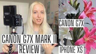 CANON G7X MARK II UNBOXING AND REVIEW 2020 - G7X or iPhone XS - Which One Is Better For Vlogging?