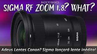 Goodbye Canon Lenses! Sigma Will Launch RF Zoom f/1 8 That No One Expected!