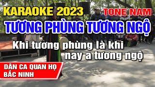 TƯƠNG PHÙNG TƯƠNG NGỘ Karaoke Dân Ca Quan Họ Bắc Ninh I @NhacSongDuyCuong99