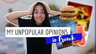 MY UNPOPULAR OPINIONS... IN FRENCH!  Learn French with a French video with subtitles EN & FR