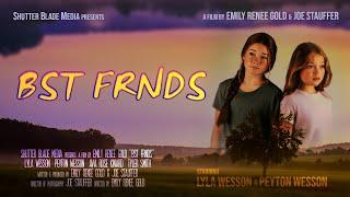 BST FRNDS Trailer    Now available on AMAZON PRIME!!!