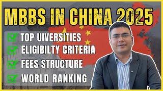 MBBS in China 2025: Top Universities | Eligibilty | Fees | World Ranking #mbbsinchina