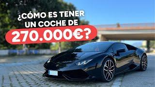 Lamborghini Huracán | ¿Cómo es tener un coche de 270.000 €? 