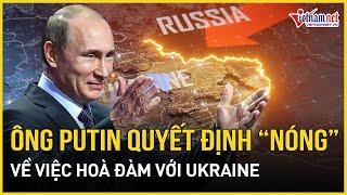 Tổng thống Putin quyết định “nóng” đàm phán với Ukraine sau cuộc gặp Thủ tướng Slovakia