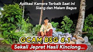 Best Config Gcam BSG 8.1  Config Super Cling hasilnya Mantap dan Suport Mode Ultrawide