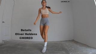 Details Oliver Heldens Choreo By Elena Cruz