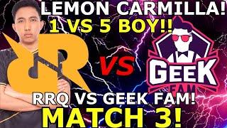 LEMON CARMILA 1 VS 5 ! R7 ALICE MENGGILA LAGI! RRQ VS GEEK FAM MPL MATCH 3!