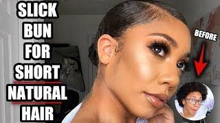 SLICK BUN on SHORT THICK NATURAL HAIR | Faceovermatter