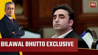 EXCLUSIVE | Pakistan Foreign Minister Bilawal Bhutto Zardari Faces The Heat On India Today