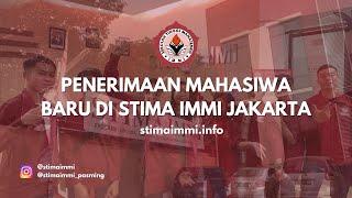 Penerimaan Mahasiswa Baru di Kampus Stima Immi Jakarta Selatan