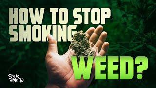 How to Stop Smoking Weed Everyday | 3 Tips & 3 Reminders for Addiction Recovery