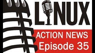 Linux Action News 35