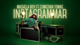 Mashela x Comedian Tomas - Instagrammar