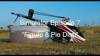 Simulator Episode 7"Figure 8 Pie Dish"