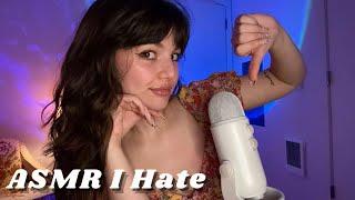 ASMR Triggers I HATE (Spit Painting, Wet Mouth Sounds, Teeth Tapping, Roleplays & More)