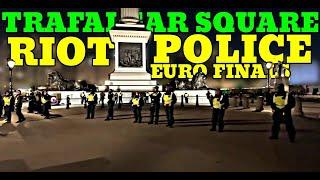 Trafalgar Square riot police after England Spain Euros final