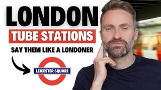 How Londoners ACTUALLY Say These 20 Tube Stations