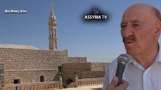 Assyria TV in Tur Abdin: Mor Dimet in Arbo and Savme Bagandi