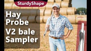 SturdyShape Hay probe bale sampler - The best hay probe in the market